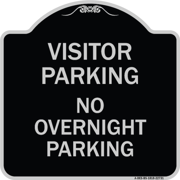Visitor Parking No Overnight Parking Heavy-Gauge Aluminum Sign, 18" x 18", BS-1818-22731